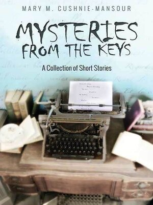 cover image of Mysteries from the Keys: a Collection of Short Stories